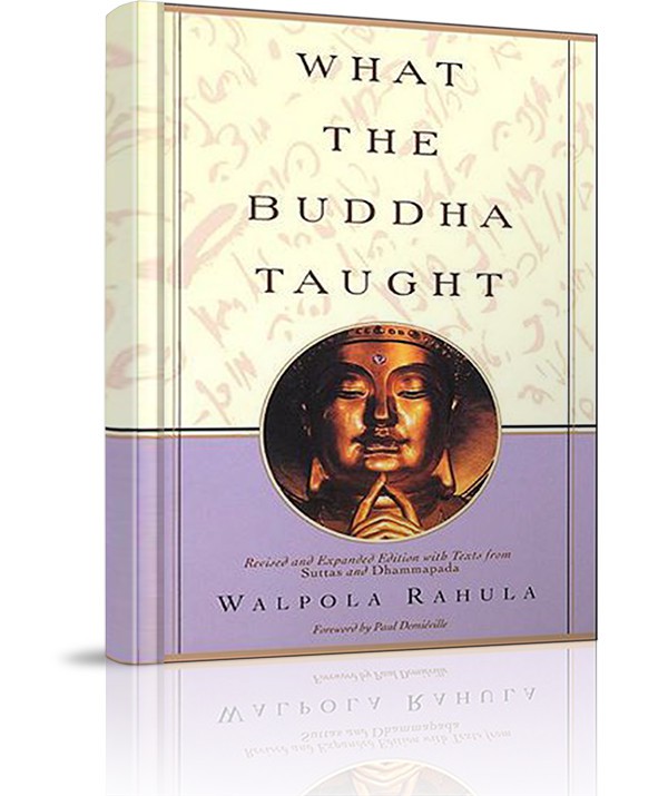 Đức Phật dạy những gì (What the Buddha taught) - Đức Phật dạy những gì (What the Buddha taught)