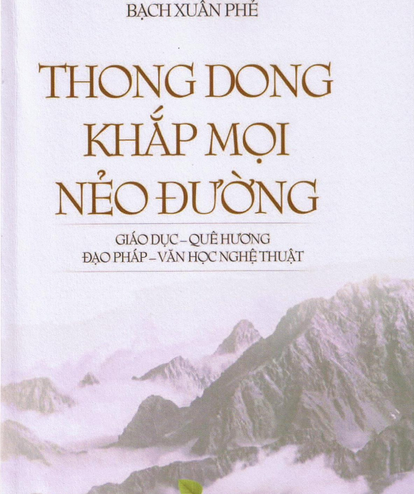 Văn học Phật giáo - Điểm sách: “Thong Dong Khắp Mọi Nẻo Đường”