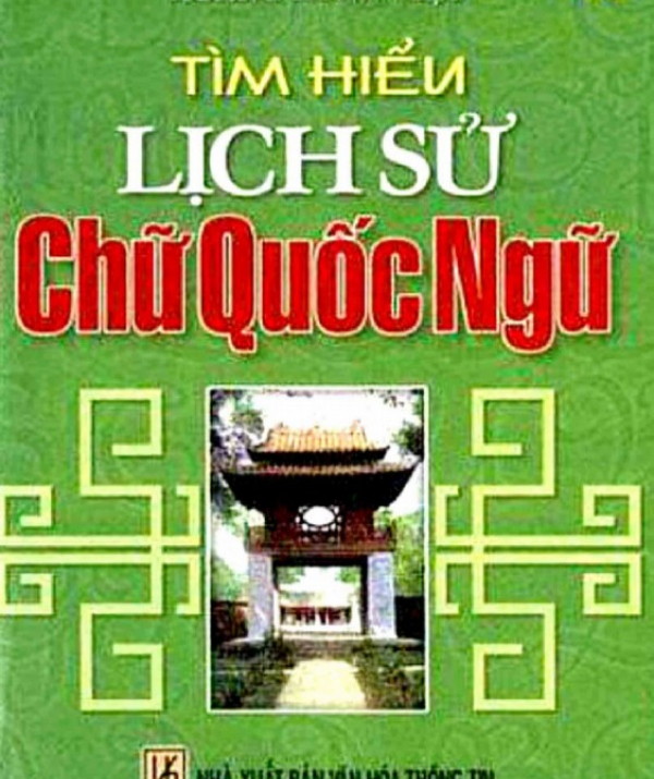 Văn học Phật giáo - LỜI BẠT sách Tìm hiểu Lịch sử chữ quốc ngữ của Giáo sư Hoàng Xuân Việt