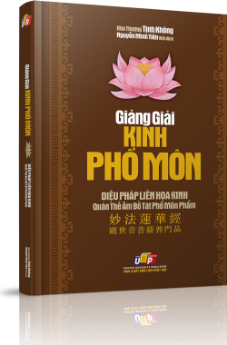 Giảng giải Phẩm Phổ Môn - Kinh Pháp Hoa - Pháp sư Tịnh Không, Nguyễn Minh Tiến Việt dịch