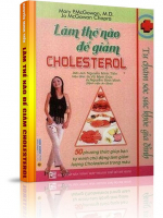 Làm thế nào để giảm cholesterol